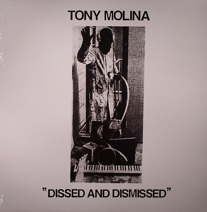 Tony Molina Dissed and Dismissed
