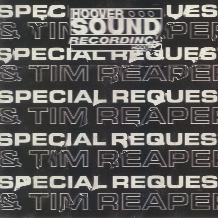 Special Request | Tim Reaper Hooversound Presents: Special Request and Tim Reaper