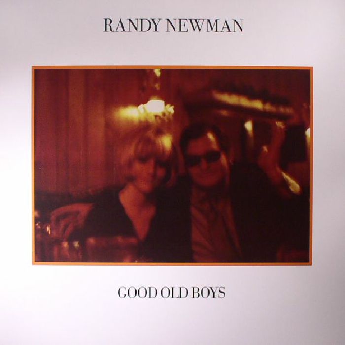 Randy Newman Good Old Boys (reissue)