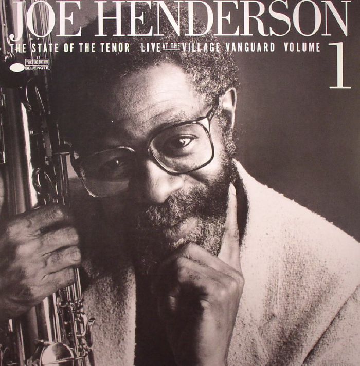 Joe Henderson The State Of The Tenor: Live At The Village Vanguard Vol 1 