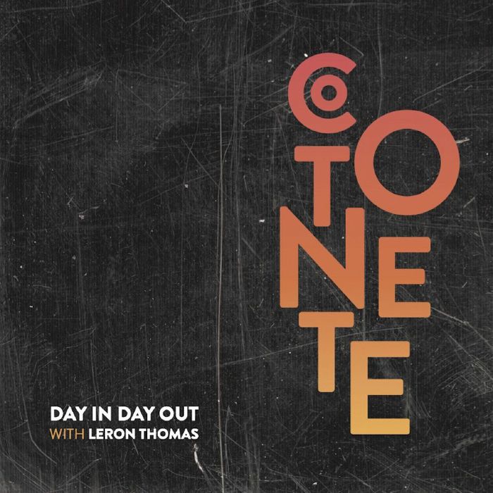 Cotonet | Leron Thomas Day In Day Out