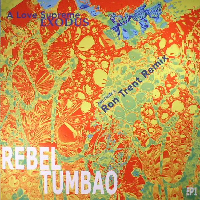 Rebel Tumbao A Love Supreme/Exodus