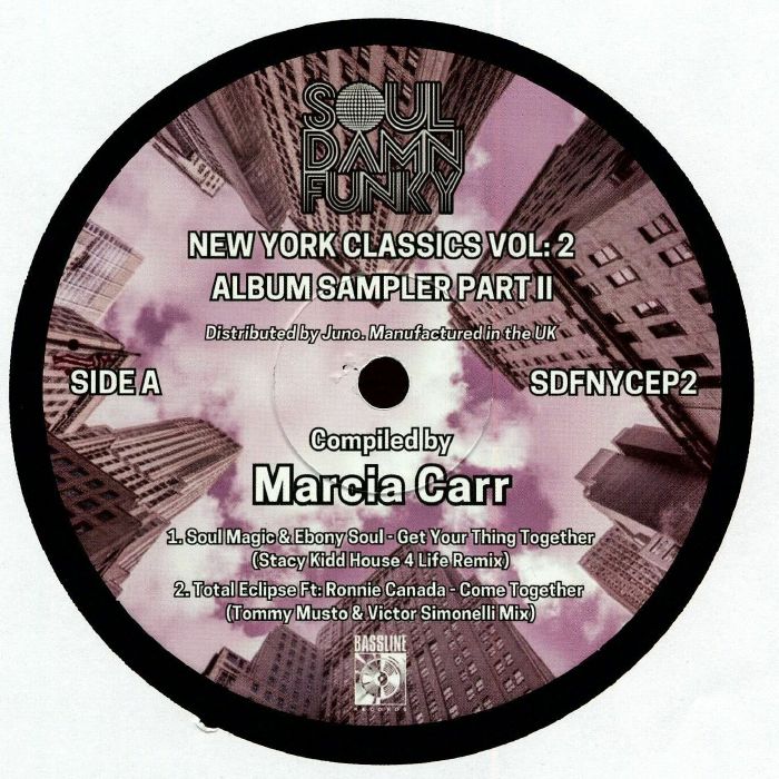 Soul Magic | Ebony Soul | Total Eclipse | Groove Committee | Federal Hill – Soul Damn Funky Presents New York Classics Vol 2 Album Sampler EP II (feat Stacy Kidd, Tommy Musto, Victor Simonelli mixes) vinyl cover