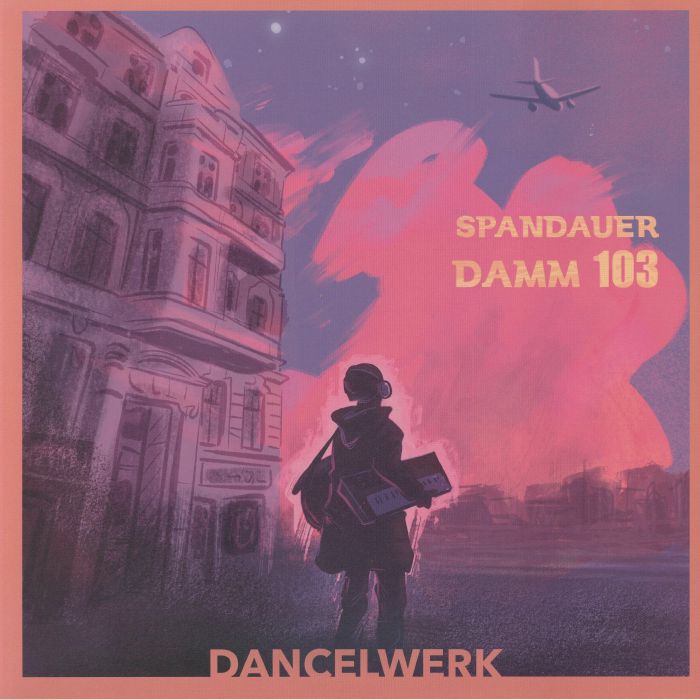 Dancelwerk – Spandauer Damm 103 vinyl cover
