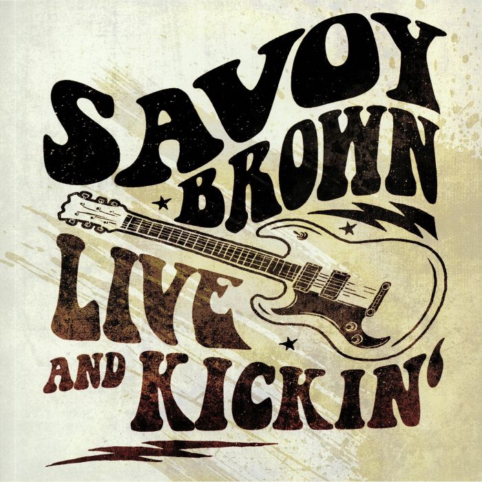 Savoy Brown Live and Kickinâ€˜