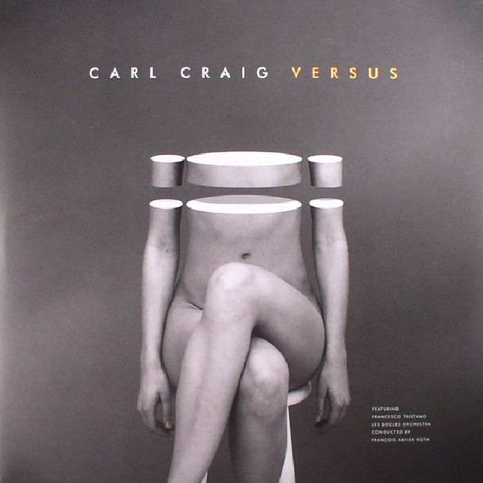 Carl Craig Versus