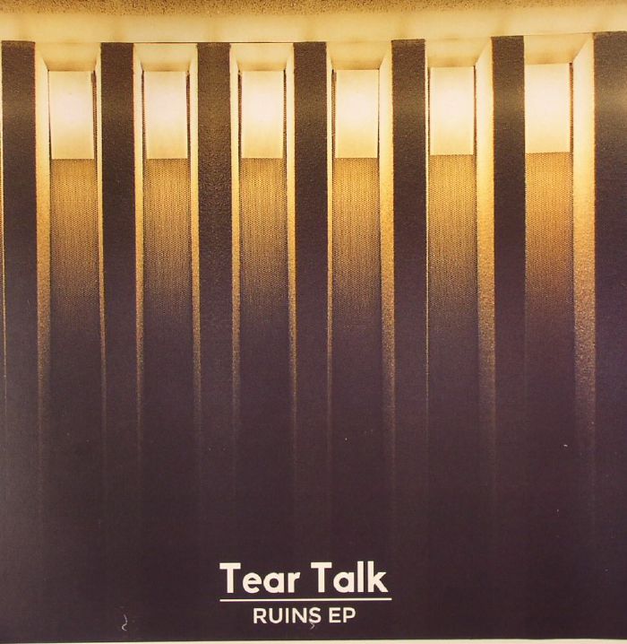 Tear Talk Ruins EP