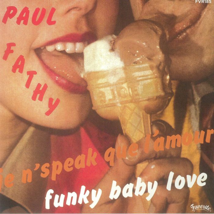 Paul Fathy | Corail Funky Baby Love