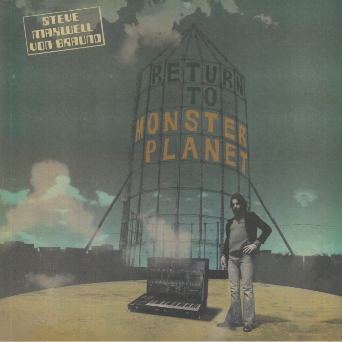 Steve Maxwell Von Braund The Return To Monster Planet (Record Store Day 2020)