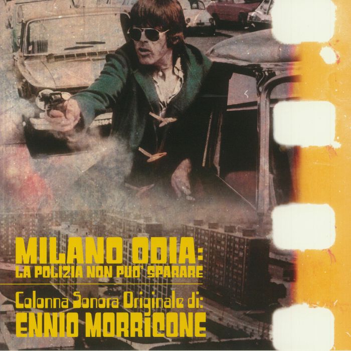 Ennio Morricone Milano Odia: La Polizia Non Puo Sparare (Soundtrack)