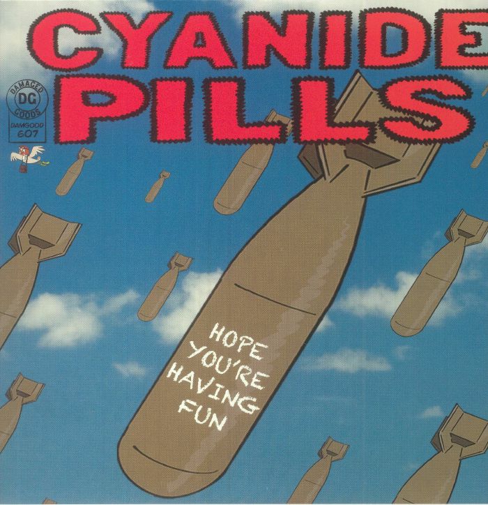 Cyanide Pills Hope Youre Having Fun
