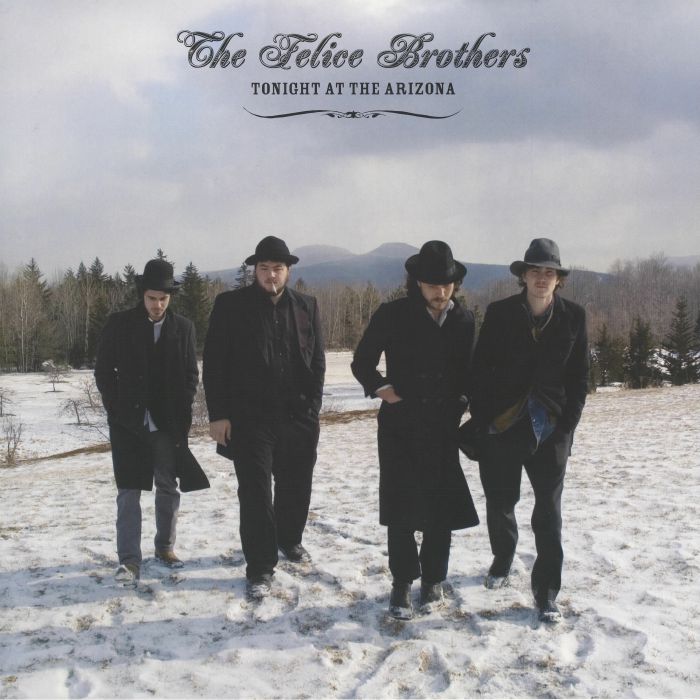Felice Brothers Tonight At The Arizona