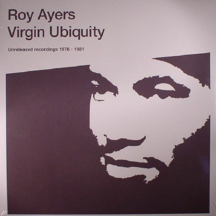 Roy Ayers – Virgin Ubiquity (Unreleased Recordings 1976 1981) vinyl cover