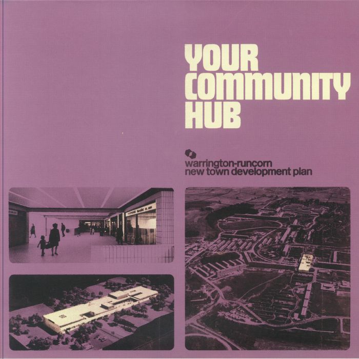 Warrington Runcorn New Town Development Plan – Your Community Hub vinyl cover