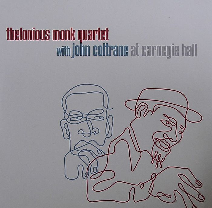 Thelonious Monk Quartet | John Coltrane At Carnegie Hall