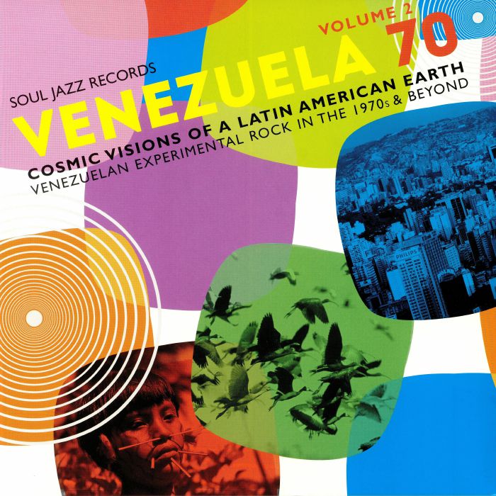 Various Artists Venezuela 70 Volume 2: Cosmic Visions Of A Latin American Earth: Venezuelan Experimental Rock In The 1970s and Beyond