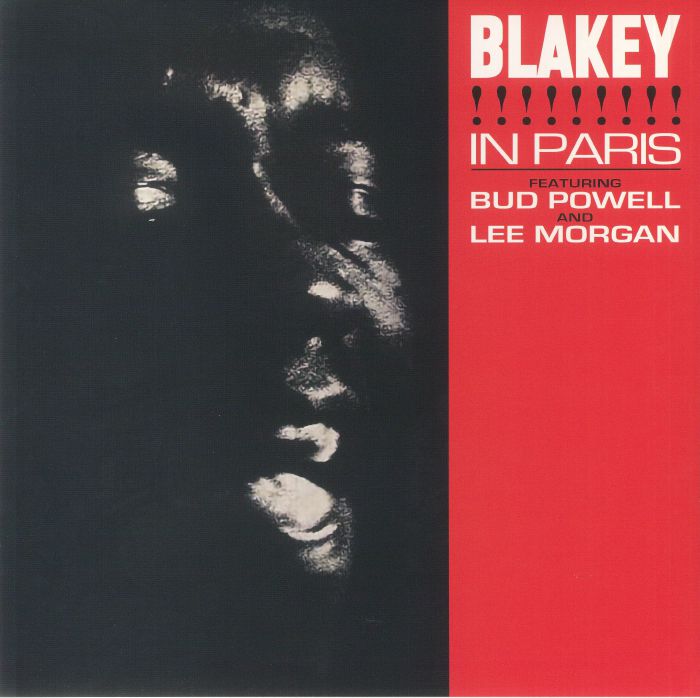 Art Blakey | Bud Powell | Lee Morgan Blakey In Paris