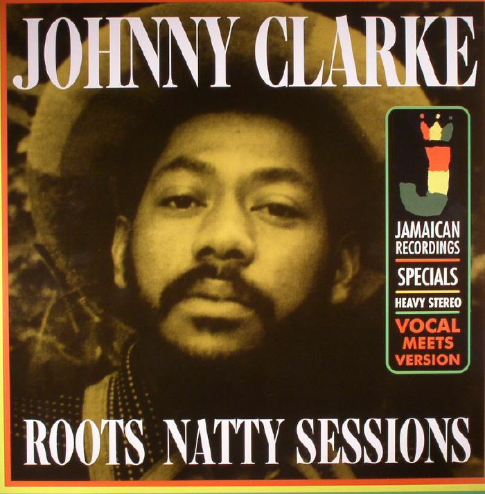 Johnny Clarke Roots Natty Sessions (Record Store Day 2016)