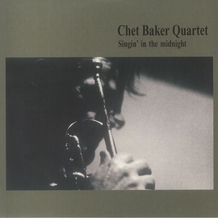 Chet Baker Quartet – Singin In The Midnight vinyl cover