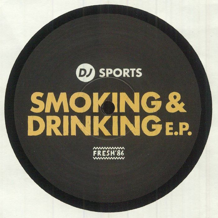 DJ Sports Smoking and Drinking EP