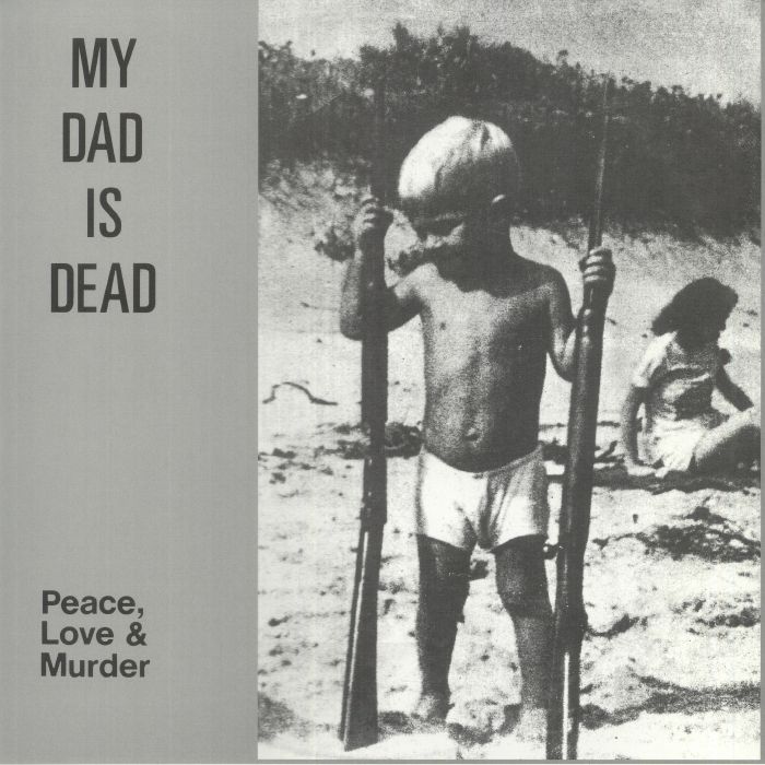My Dad Is Dead Vinyl