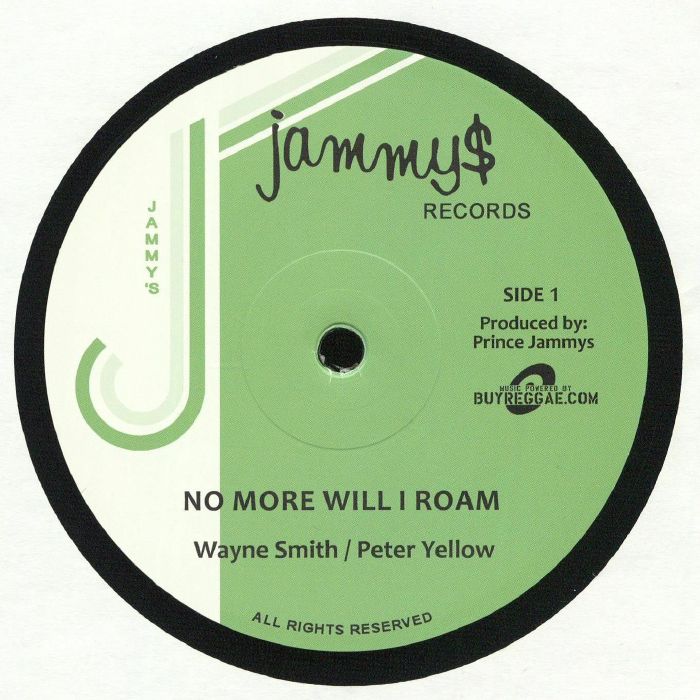 Wayne Smith | Peter Yellow No More Will I Roam