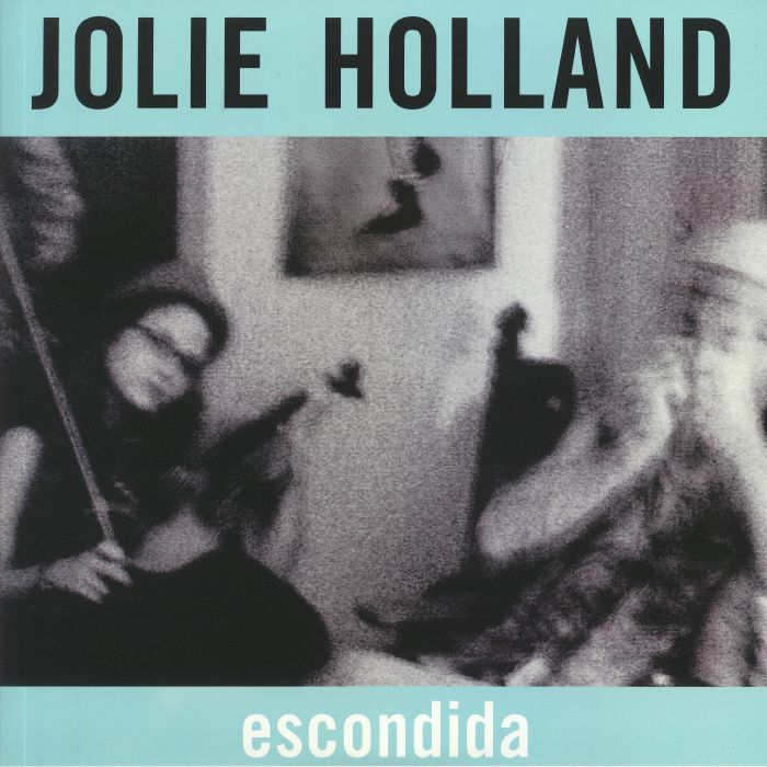 Jolie Holland Escondida (15th Anniversary Edition)