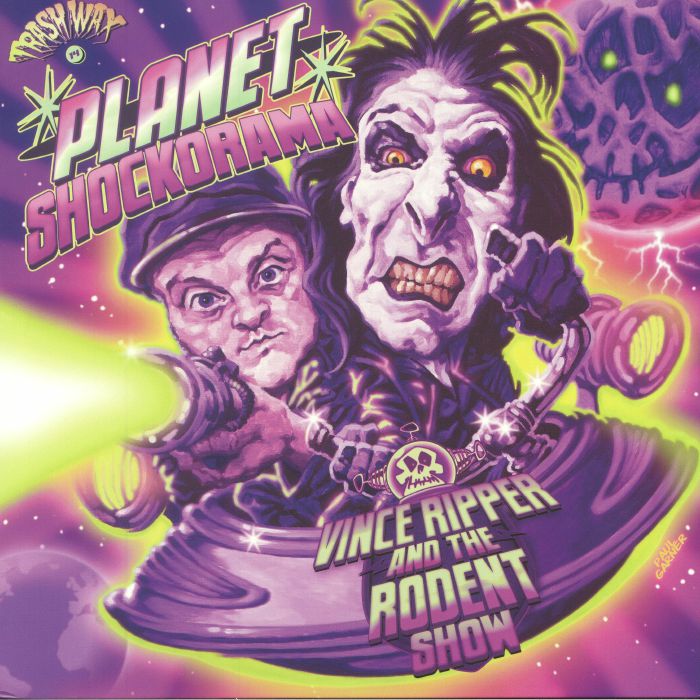 Vince Ripper and The Rodent Show Planet Shockorama