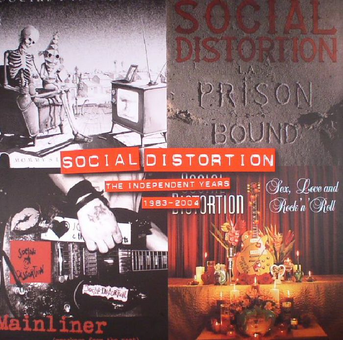 Social Distortion The Independent Years: 1983 2004