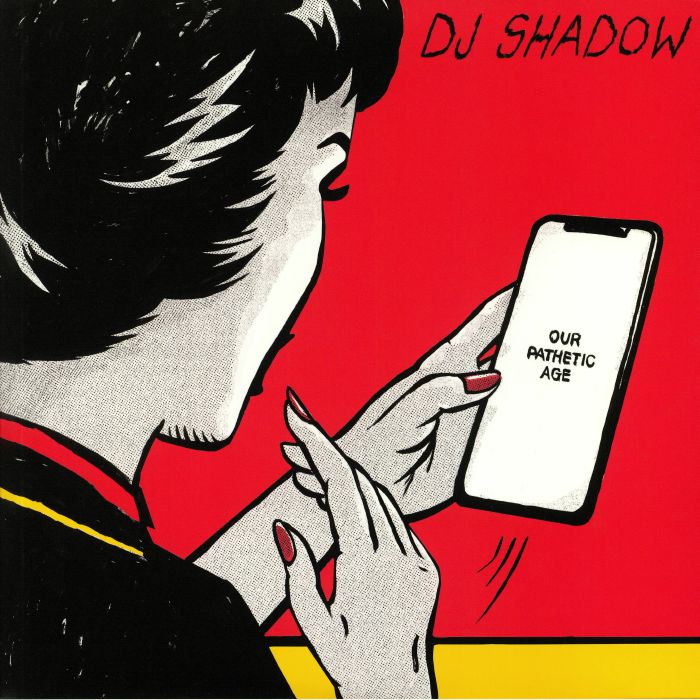 DJ Shadow Our Pathetic Age