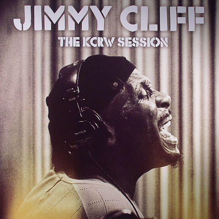 Jimmy Cliff The KCRW Session