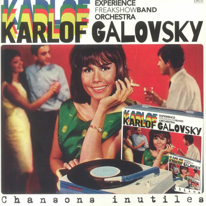 Karlof Galovsky Chansons Inutiles