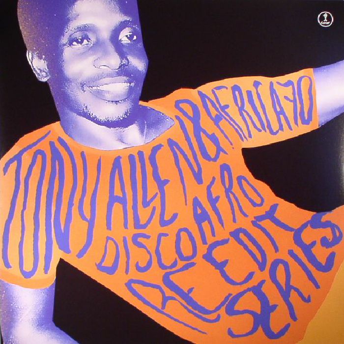 Tony Allen | Africa 70 Jealousy: Disco Afro Reedit Series Vol 3