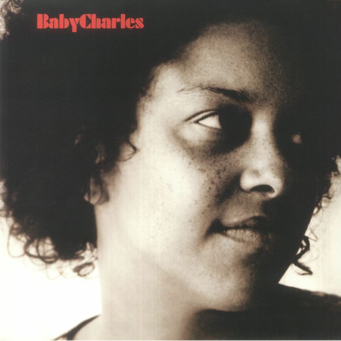 Baby Charles Baby Charles (15th Anniversary Edition)