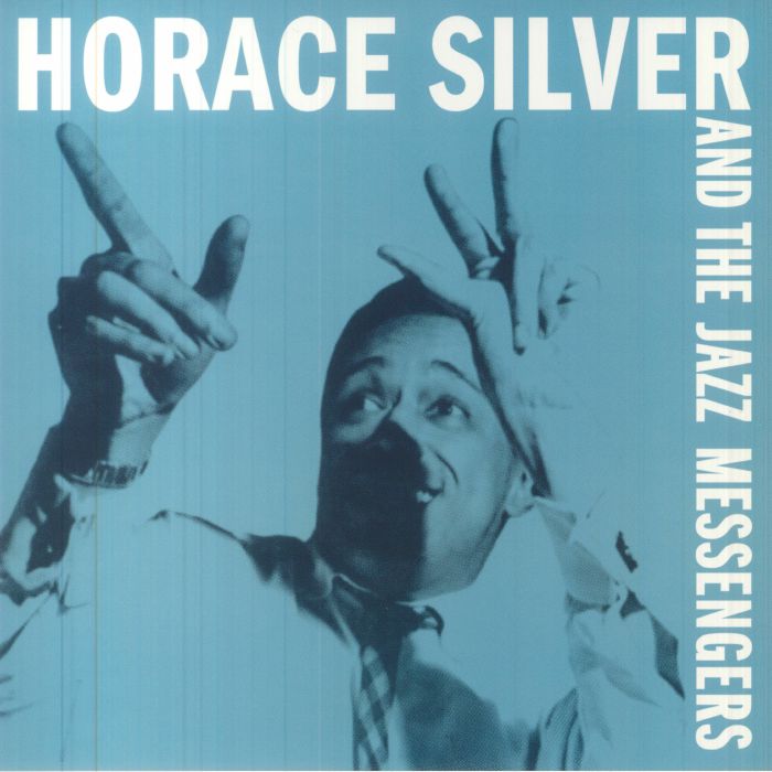 Horace Silver | The Jazz Messengers Horace Silver and The Jazz Messengers