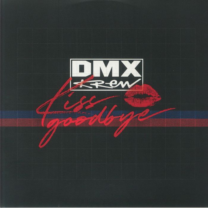 Dmx Krew Kiss Goodbye