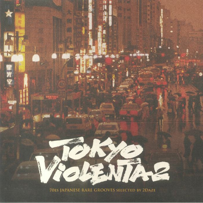 Various Artists – Tokyo Violenta 2: 70s Japanese Rare Grooves vinyl cover