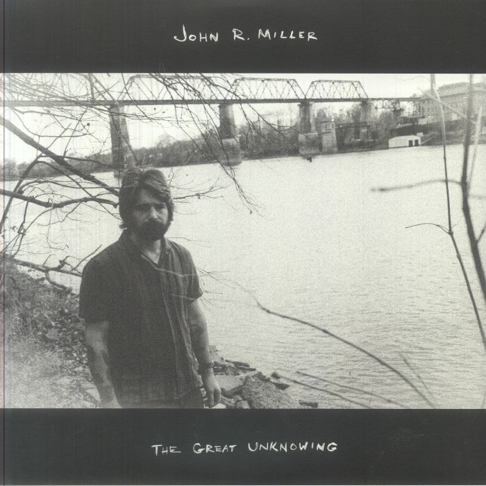 John R Miller – The Great Unknowing vinyl cover