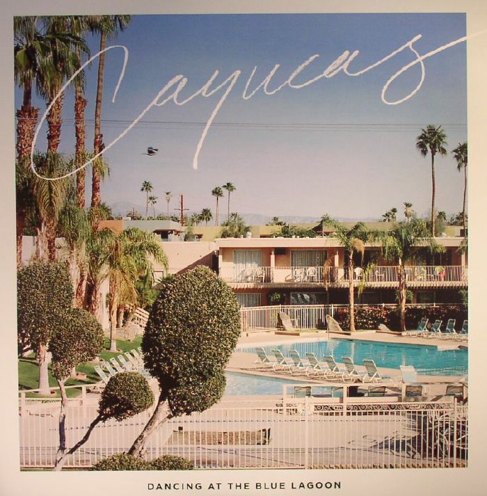 Cayucas – Dancing At The Blue Lagoon vinyl cover