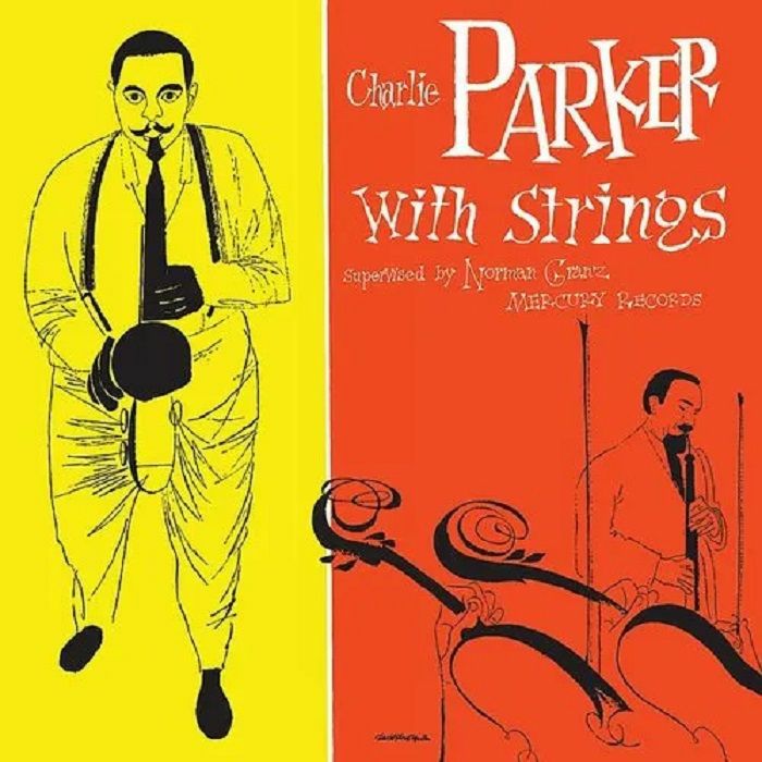 Charlie Parker Charlie Parker With Strings