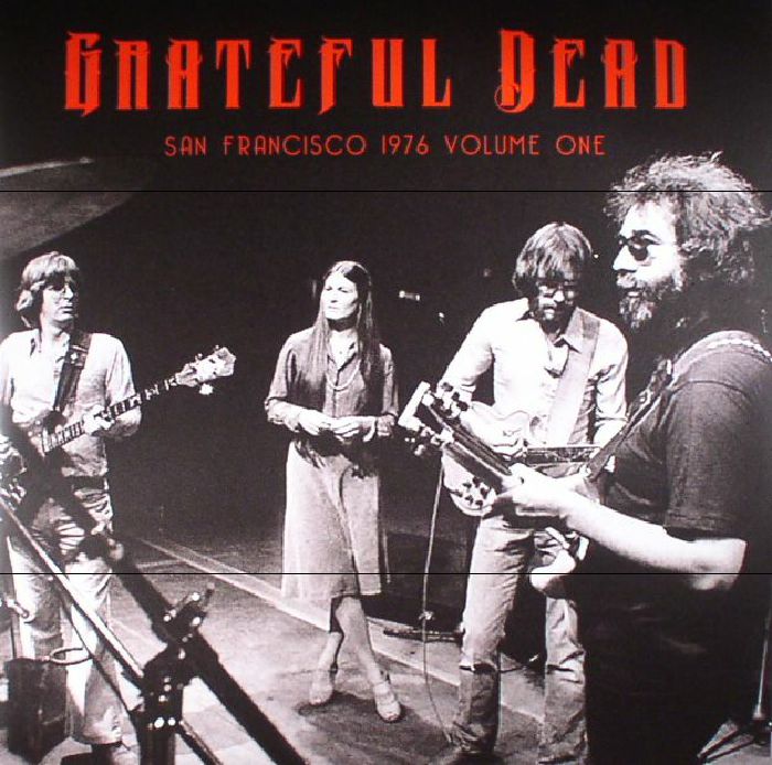 Grateful Dead San Francisco 1976 Volume One