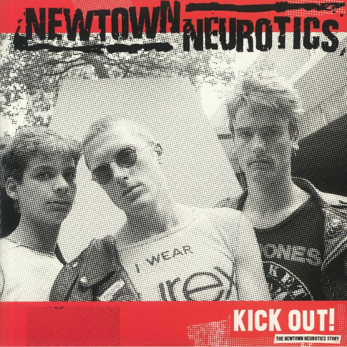 Newtown Neurotics Kick Out