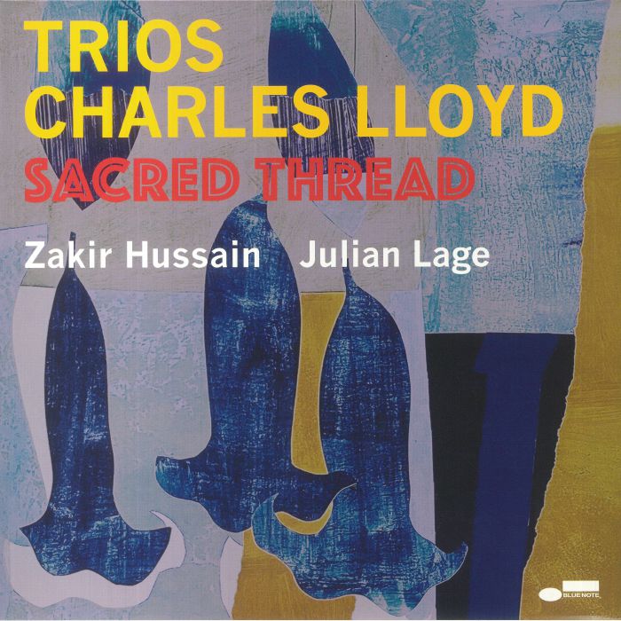 Charles Lloyd Trios: Sacred Thread
