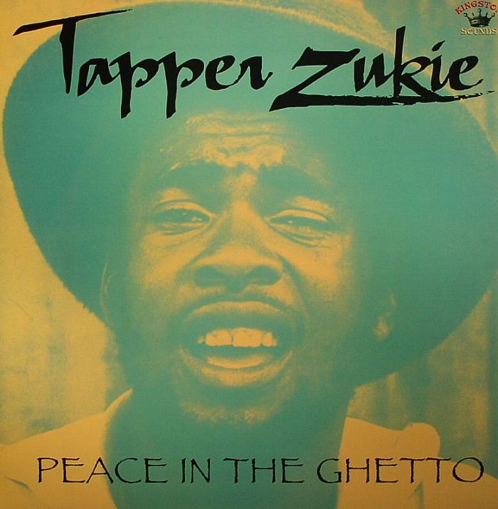 Tapper Zukie Peace In The Ghetto