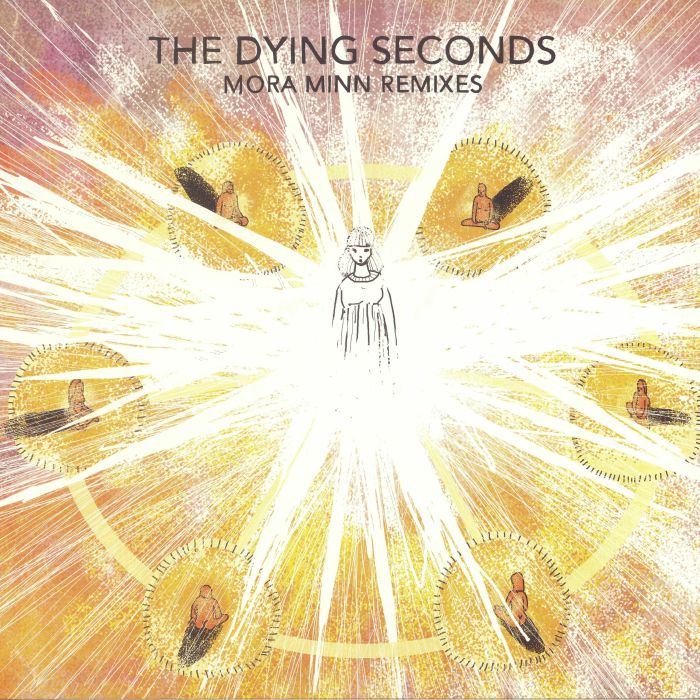 The Dying Seconds Mora Minn (remixes)