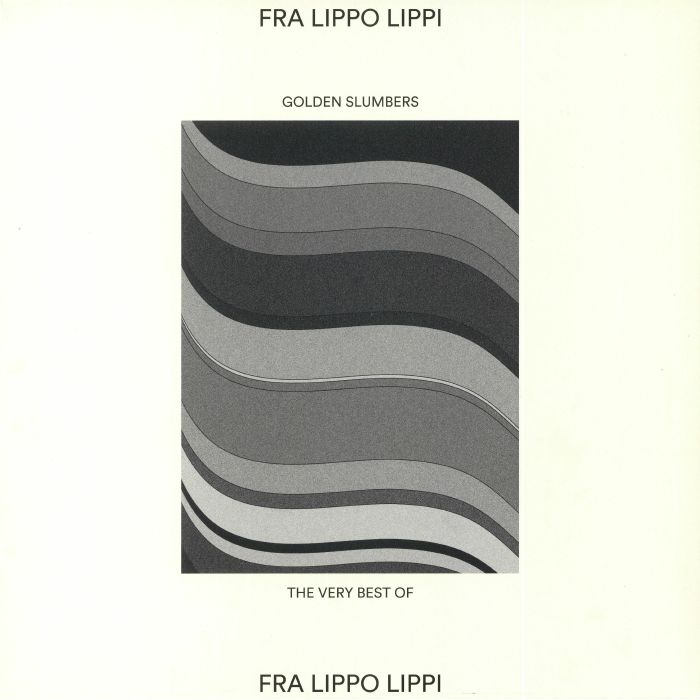Fra Lippo Lippi Golden Slumbers: The Very Best Of Fra Lippo Lippi