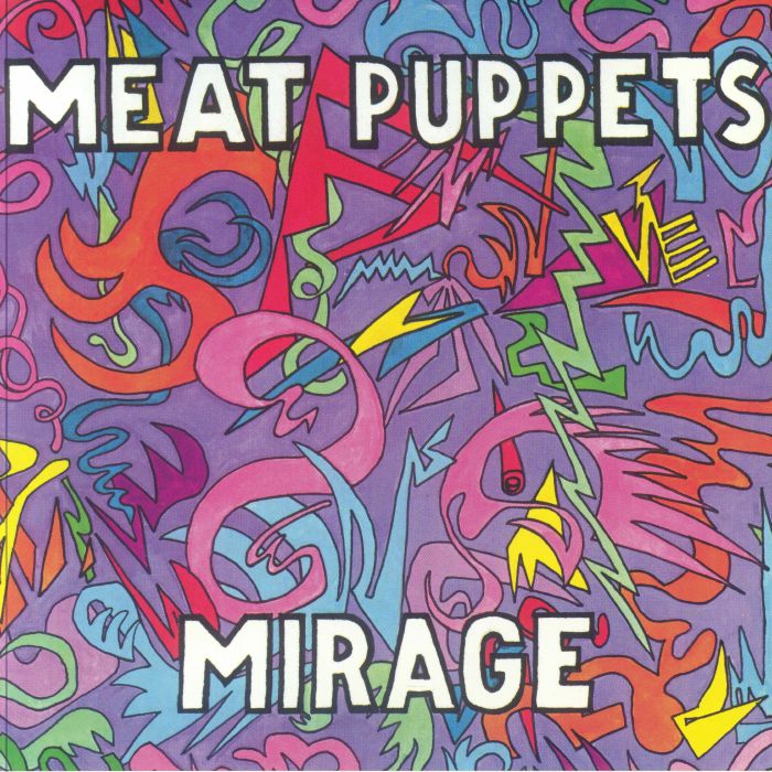 Meat Puppets Mirage