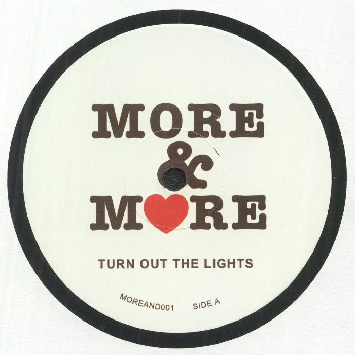 More and More Turn Out The Lights