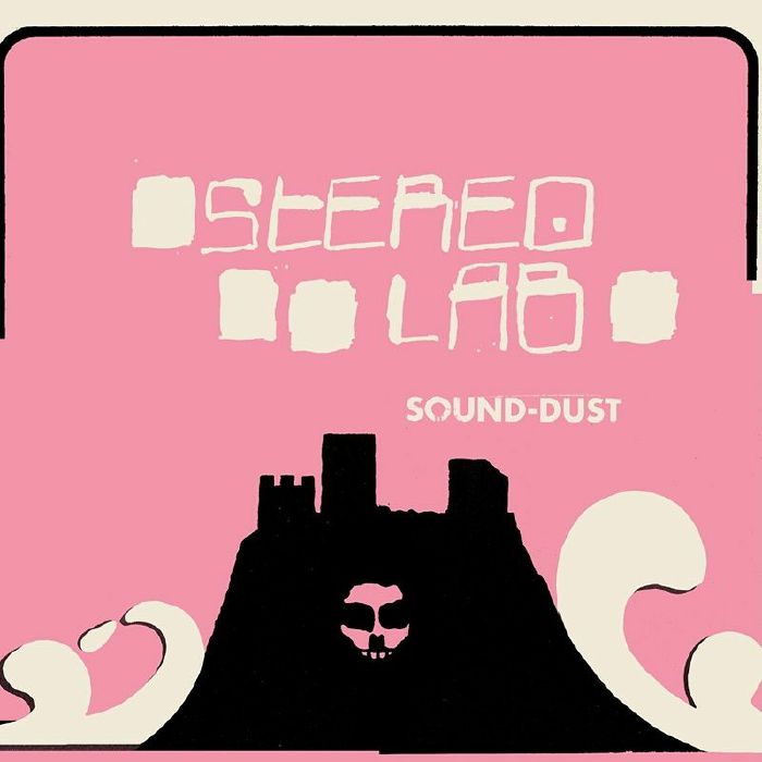 Stereolab Sound Dust