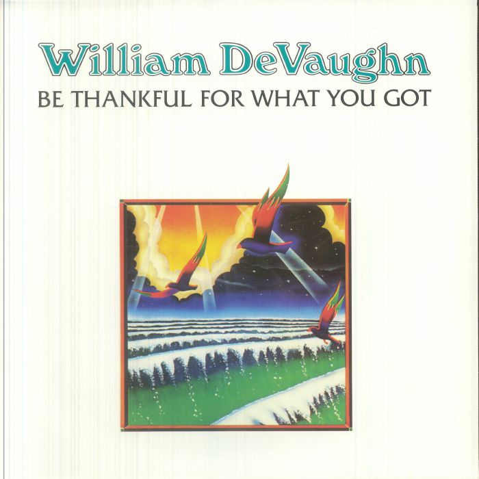 William Devaughn – Be Thankful For What You Got vinyl cover